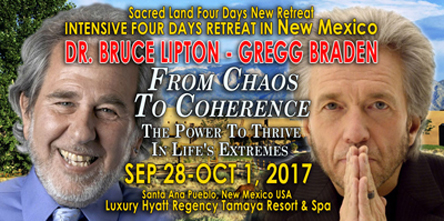Gregg Braden & Dr. Bruce Lipton Tamaya Retreat - Sep 28 - Oct 1, 2017